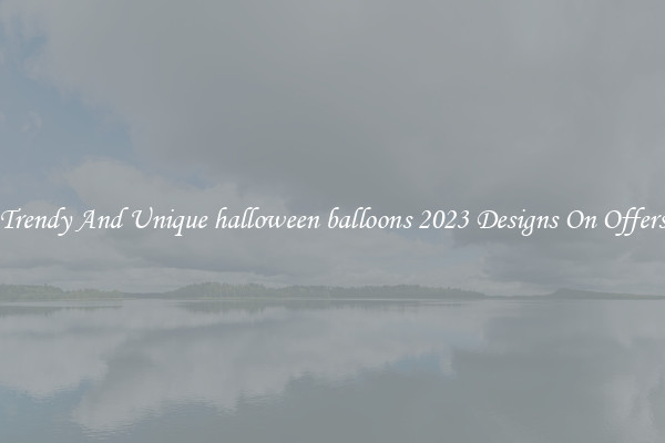 Trendy And Unique halloween balloons 2023 Designs On Offers