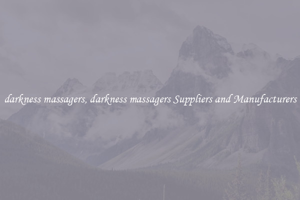 darkness massagers, darkness massagers Suppliers and Manufacturers