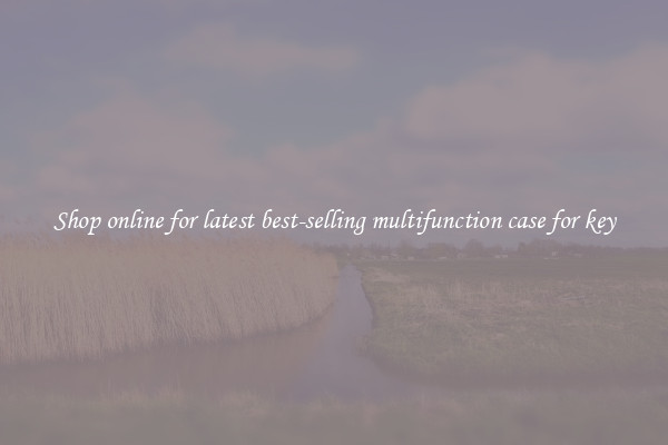 Shop online for latest best-selling multifunction case for key